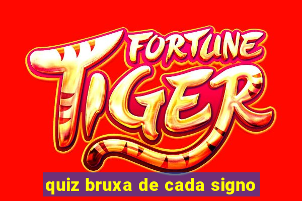 quiz bruxa de cada signo